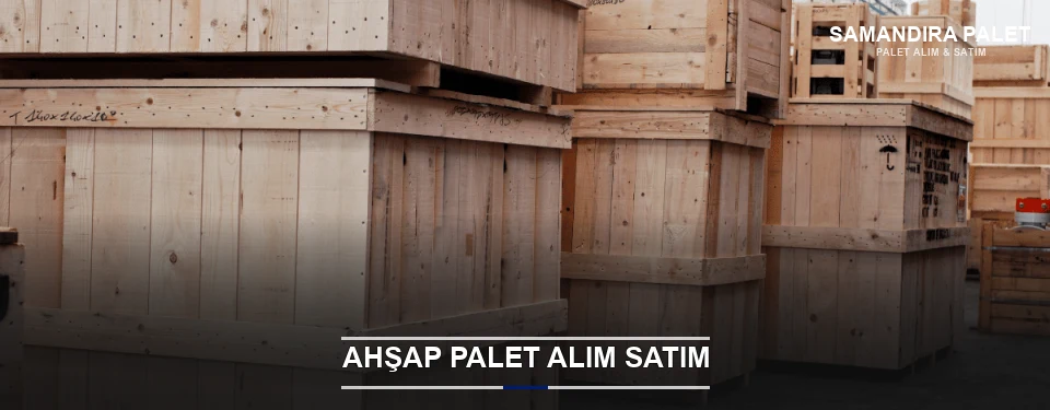 Samandıra Kaliteli Ahşap Palet Samandıra Kaliteli Ahşap Palet