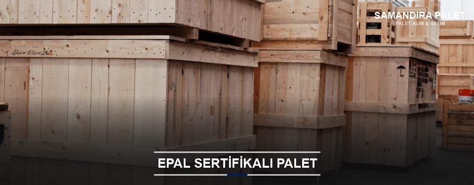 Samandıra EPAL Palet Tedarikçisi Samandıra EPAL Palet Tedarikçisi