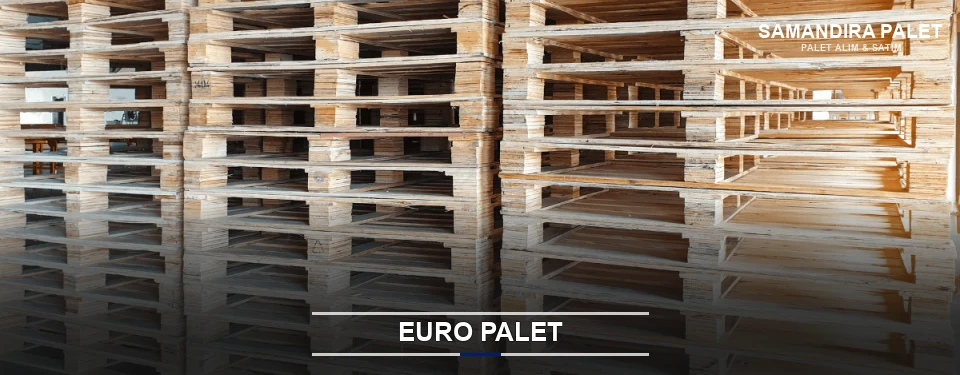 Samandıra Euro Palet Tedariği