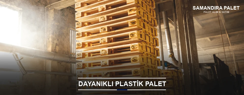 Samandıra Plastik Palet Çeşitleri Samandıra Plastik Palet Çeşitleri